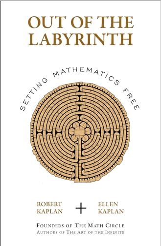 Immagine dell'editore per Out of the Labyrinth: Setting Mathematics Free venduto da ThriftBooks-Dallas