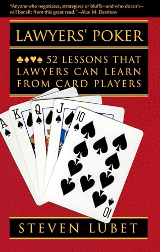 Beispielbild fr Lawyers' Poker: 52 Lessons that Lawyers Can Learn from Card Players zum Verkauf von Lakeside Books