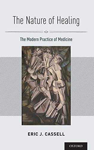 Beispielbild fr The Nature of Healing: The Modern Practice of Medicine zum Verkauf von HPB-Red