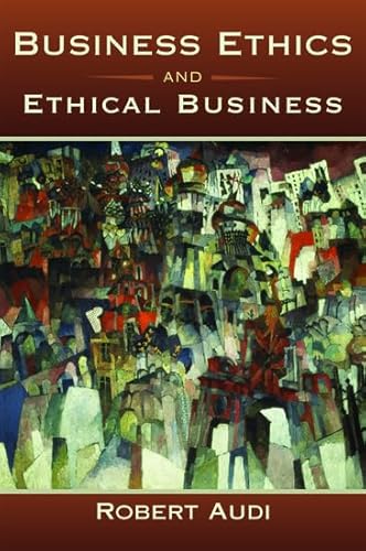 9780195369113: Business Ethics and Ethical Business
