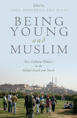 Imagen de archivo de Being Young and Muslim : New Cultural Politics in the Global South and North a la venta por Better World Books