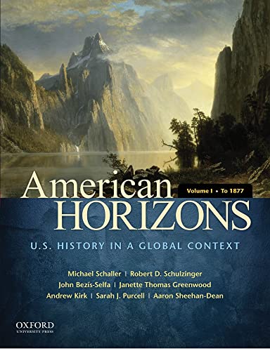 9780195369526: American Horizons: U.S. History in a Global Context: to 1877