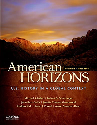 9780195369533: American Horizons: U.S. History in a Global Context Since 1865