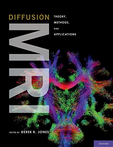 9780195369779: Diffusion MRI: Theory, Methods, and Applications
