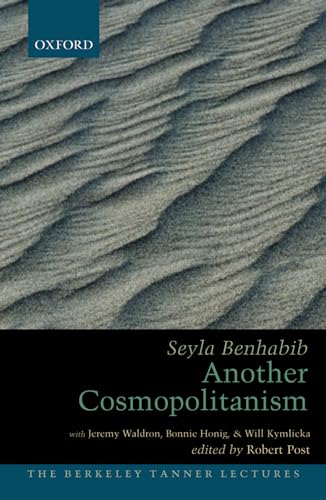 9780195369878: Another Cosmopolitanism (The Berkeley Tanner Lectures)