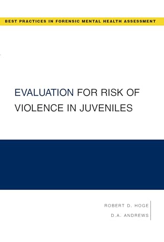 Imagen de archivo de Evaluation for Risk of Violence in Juveniles (Best Practices for Forensic Mental Health Assessments) a la venta por SecondSale