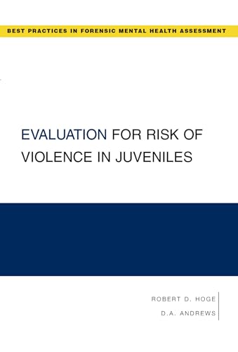 Stock image for Evaluation for Risk of Violence in Juveniles (Best Practices for Forensic Mental Health Assessments) for sale by SecondSale