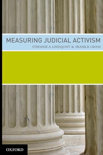 Measuring Judicial Activism (9780195370850) by Stefanie Lindquist; Frank Cross