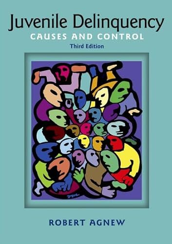 Beispielbild fr Juvenile Delinquency : Causes and Control zum Verkauf von Better World Books