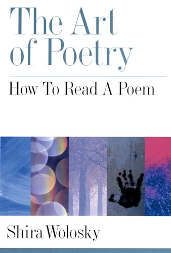 9780195371185: The Art of Poetry: How to Read a Poem