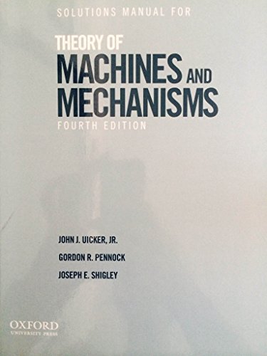 Imagen de archivo de Solutions Manual for Theory of Machines and Mechanisms B a la venta por Prometei Books