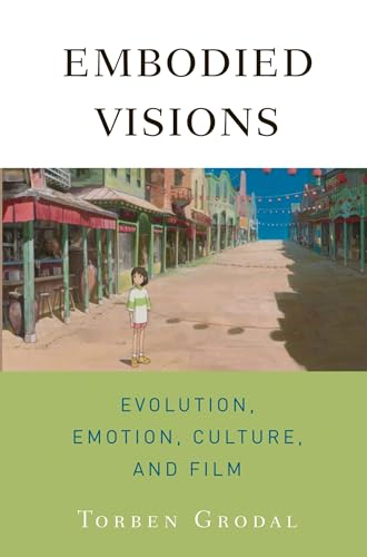 Imagen de archivo de Embodied Visions: Evolution, Emotion, Culture, and Film a la venta por ThriftBooks-Atlanta