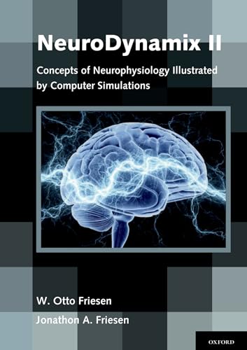 Stock image for NeuroDynamix II: Concepts of Neurophysiology Illustrated by Computer Simulations for sale by Buchpark
