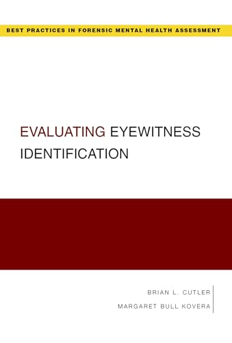 Stock image for Evaluating Eyewitness Identification (Best Practices for Forensic Mental Health Assessments) for sale by SecondSale