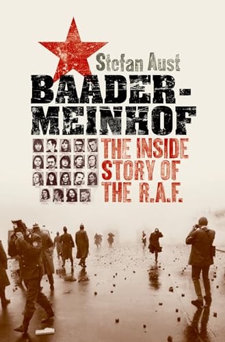 Baader-Meinhof: The Inside Story of the R.A.F.