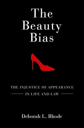 9780195372878: The Beauty Bias: The Injustice of Appearance in Life and Law