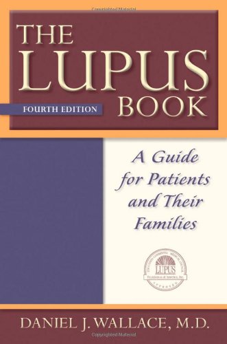 Imagen de archivo de The Lupus Book: A Guide for Patients and Their Families a la venta por Wonder Book