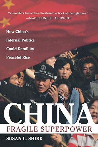 China. Fragile Superpower. - Shirk, Susan L.