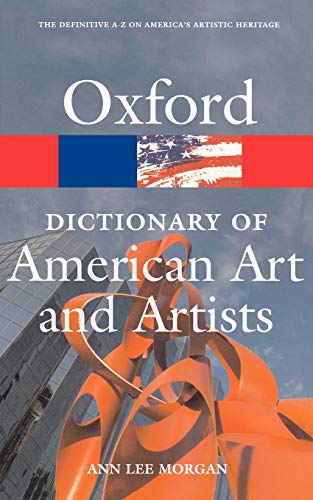 Stock image for Oxford Dictionary of American Art and Artists (Oxford Quick Reference) for sale by Half Price Books Inc.