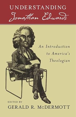 9780195373431: Understanding Jonathan Edwards: An Introduction to America's Theologian