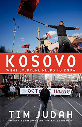 Stock image for Kosovo : What Everyone Needs to Know for sale by Better World Books
