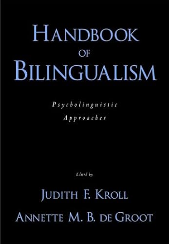 Stock image for Handbook of Bilingualism: Psycholinguistic Approaches for sale by medimops