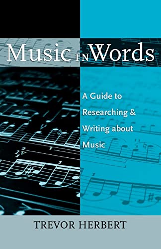 Imagen de archivo de Music in Words: A Guide to Researching and Writing about Music a la venta por ThriftBooks-Atlanta