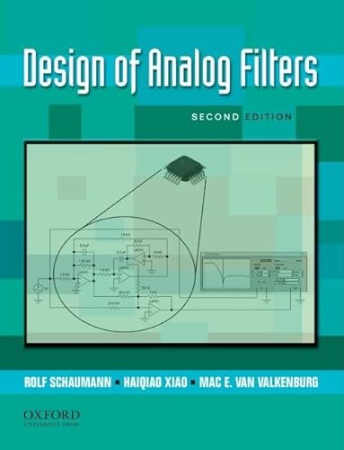 9780195373943: Design of Analog Filters 2nd Edition (The Oxford Series in Electrical and Computer Engineering)