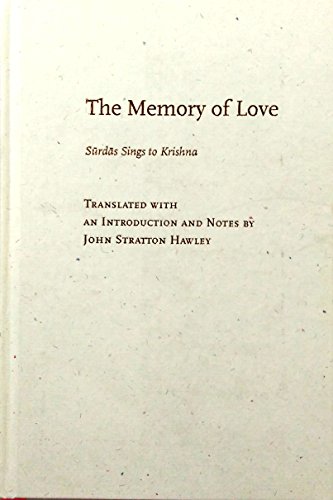 Stock image for The Memory of Love: Surdas Sings to Krishna for sale by Powell's Bookstores Chicago, ABAA