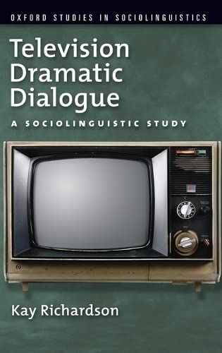 9780195374056: Television Dramatic Dialogue: A Sociolinguistic Study