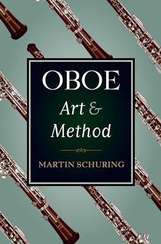 Beispielbild fr Oboe Art and Method zum Verkauf von Half Price Books Inc.