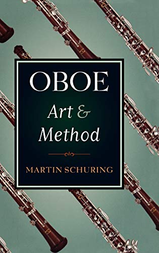Imagen de archivo de Oboe Art and Method a la venta por ThriftBooks-Atlanta