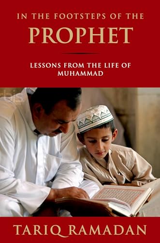 Imagen de archivo de In the Footsteps of the Prophet: Lessons from the Life of Muhammad a la venta por Half Price Books Inc.