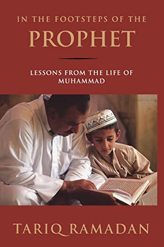 Stock image for In the Footsteps of the Prophet: Lessons from the Life of Muhammad for sale by Half Price Books Inc.
