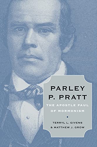 Stock image for Parley P. Pratt: The Apostle Paul of Mormonism for sale by The Book Garden