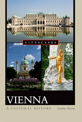 Stock image for Vienna: A Cultural History (Cityscapes) for sale by Half Price Books Inc.