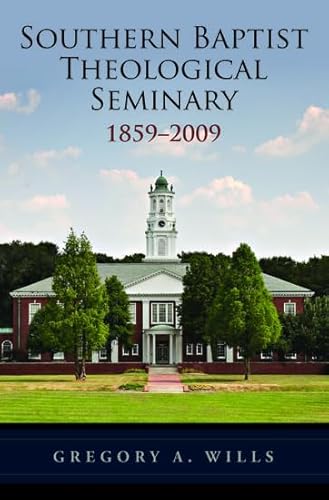 9780195377149: Southern Baptist Theological Seminary, 1859-2009