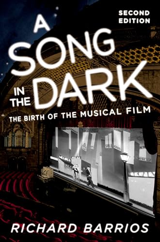 Stock image for A Song in the Dark : The Birth of the Musical Film for sale by Better World Books