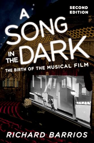 9780195377347: A Song in the Dark: The Birth of the Musical Film