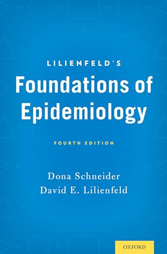 Beispielbild fr Lilienfeld's Foundations of Epidemiology zum Verkauf von Blackwell's
