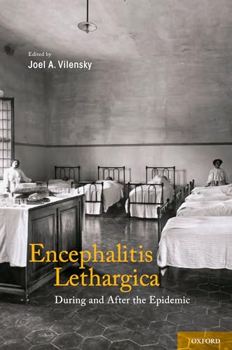 Imagen de archivo de Encephalitis Lethargica: During and After the Epidemic a la venta por Unique Books