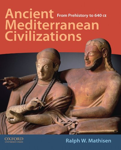 Stock image for Ancient Mediterranean Civilizations: From Prehistory to 640 CE for sale by HPB-Red