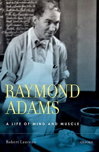 Stock image for Raymond Adams: A Life of Mind and Muscle for sale by ThriftBooks-Atlanta