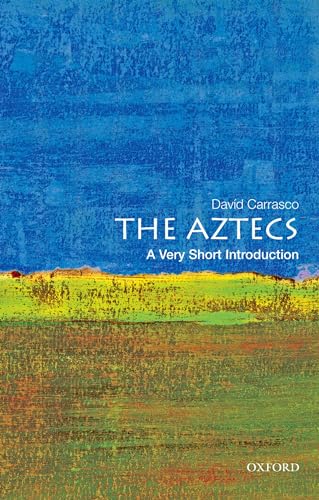 The Aztecs: A Very Short Introduction (9780195379389) by Carrasco, David
