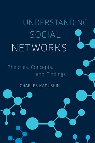 9780195379471: Understanding Social Networks: Theories, Concepts, And Findings [Lingua inglese]