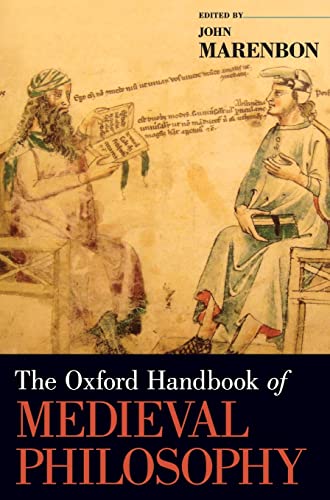Beispielbild fr The Oxford Handbook of Medieval Philosophy (Oxford Handbooks) zum Verkauf von Powell's Bookstores Chicago, ABAA