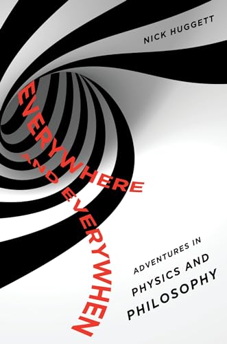 9780195379501: Everywhere and Everywhen: Adventures in Physics and Philosophy