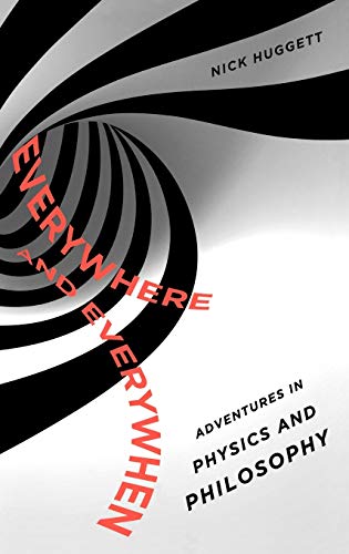 9780195379518: Everywhere and Everywhen: Adventures in Physics and Philosophy