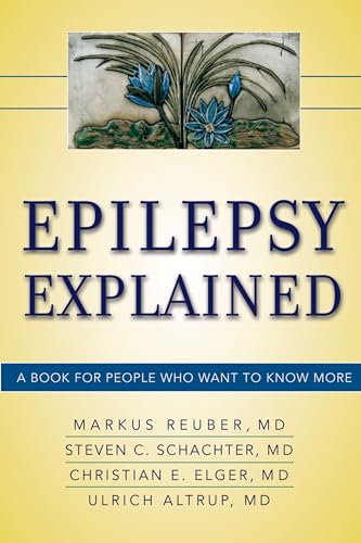 Beispielbild fr Epilepsy Explained: A Book for People Who Want to Know More zum Verkauf von Ria Christie Collections