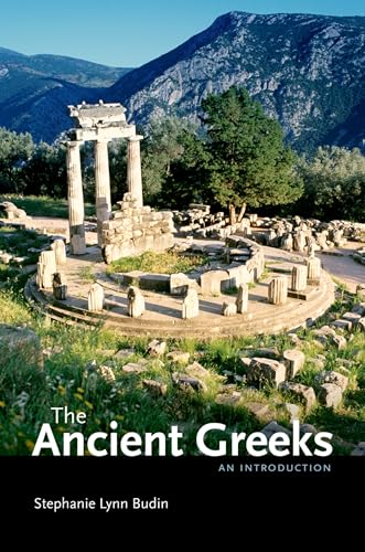 Beispielbild fr The Ancient Greeks : An Introduction zum Verkauf von Better World Books